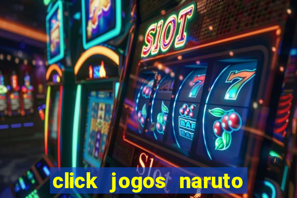 click jogos naruto vs bleach 2.6